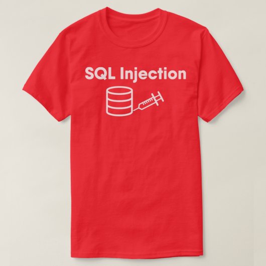 SQL Injection 2 Tシャツ (デザイン正面)