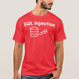 SQL Injection 2 Tシャツ