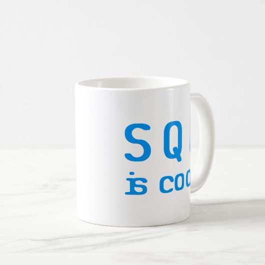 SQL is cool コーヒーマグカップ (正面右)