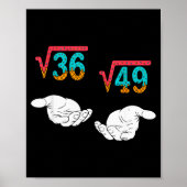 Square Root 36 49 Meme 67 Ice Cream Drip Math Teac ポスター (正面)