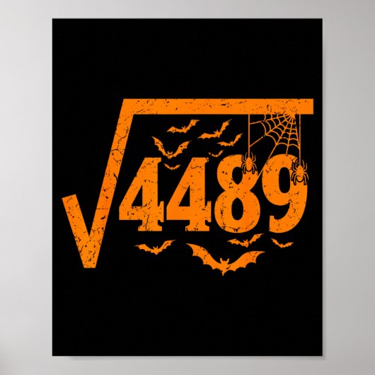 Square Root 4489 Funny Halloween Meme 67 Math Teac ポスター (正面)