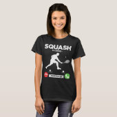 Squash Is Calling I Must Go Tennis Hobby Squash Tシャツ (正面フル)