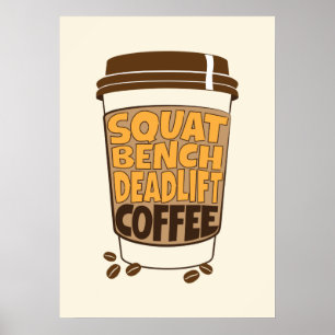 Squat Bench Deadlift and Coffee  ポスター