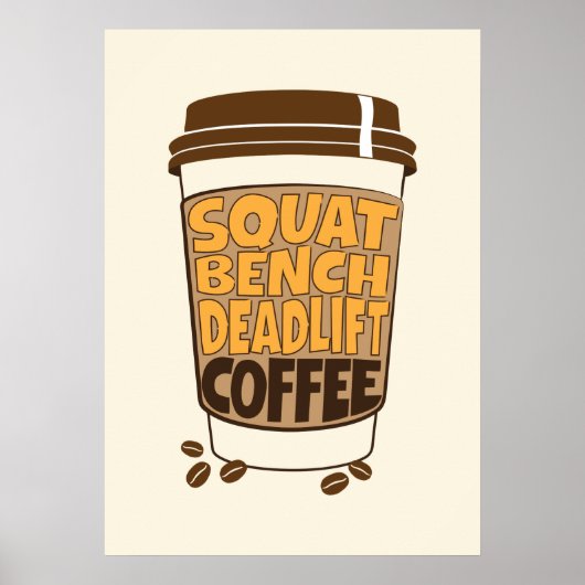 Squat Bench Deadlift and Coffee  ポスター (正面)