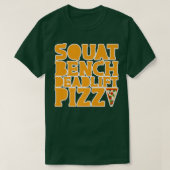 Squat Bench Deadlift Pizza 30305278 Tシャツ (デザイン正面)