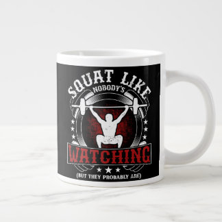 Squat Like Nobody's Watching Fitness Gym Workout ジャンボコーヒーマグカップ
