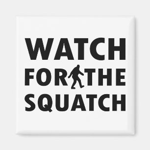 Squatchのために見て下さい マグネット