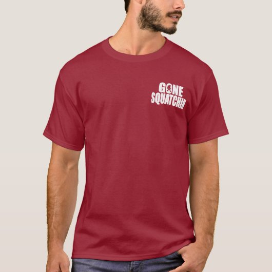 SQUATCHはボボの行ったSQUATCHINのプロを好みます Tシャツ (正面)