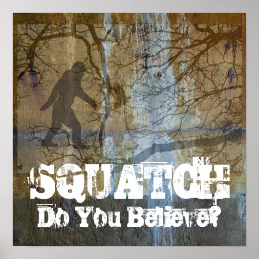 Squatch, Do You Believe ポスター (正面)