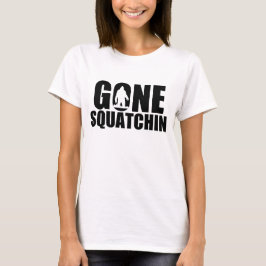 Squatchin白に行く Tシャツ