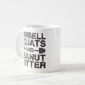 Squats and Peanut Butter - Bodybuliding Motivation コーヒーマグカップ (正面左)