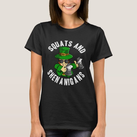 Squats And Shenanigans St Patricks Day Leprechaun  Tシャツ (正面)