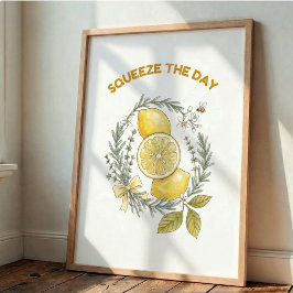 Squeeze The Day Lemon Kitchen Wall Art Poster ポスター