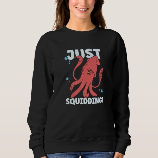 Squid  Octopus  Squid Marine Biologist  1 スウェットシャツ (正面)