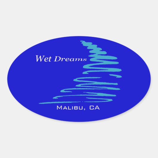 Squiggly Lines_Wet Dreams_Malibu, CA 楕円形シール (正面)