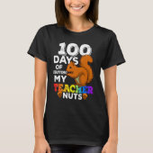 Squirrel 100 Days of Driving My Teacher Nuts Squir Tシャツ (正面)