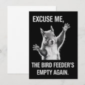 Squirrel Excuse Me, Bird Feeder's Empty Again 招待状 (正面/裏面)