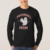 Squirrel Mom Tシャツ (正面)