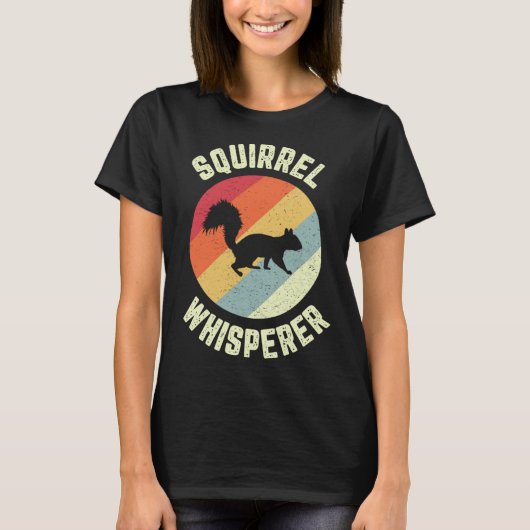 Squirrel  Squirrel Whisperer Cool Squirrel Tシャツ (正面)
