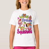 squishesの夢 tシャツ (正面)