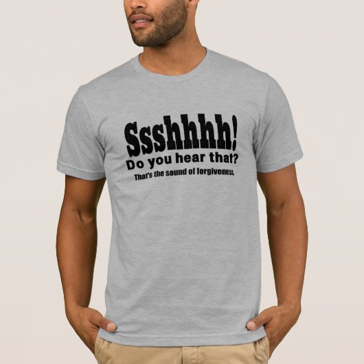Sshh! 許しのおもしろいな音 tシャツ (正面)