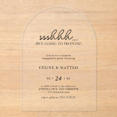 Sshh.. He's Going to Propose | Surprise Engagement アクリル招待状 (正面)