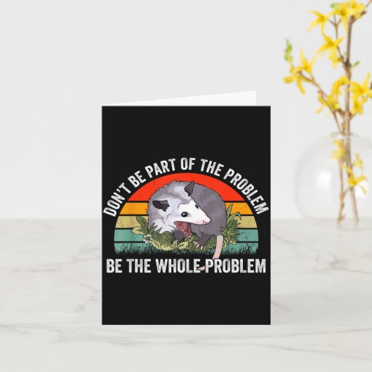 Ssum Don't Be Part Of The Problem Be The Whole Pro カード (黄色い花)