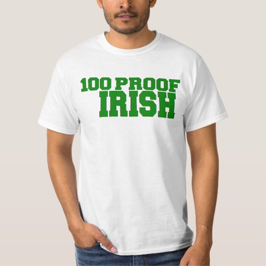 STパトリック·デー'100 PROOF ILLISH'飲おもしろい酒 Tシャツ (正面)