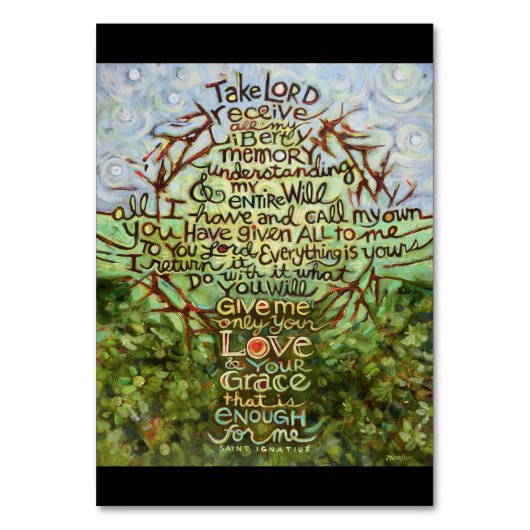 St IgnatiusのSuscipeの祈りの言葉は、主を、受け取ります取ります テーブルナンバー (正面)