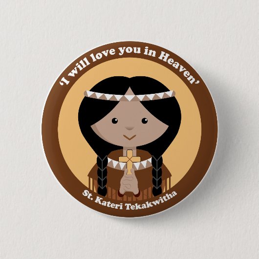 St. Kateri Tekakwitha 缶バッジ (正面)