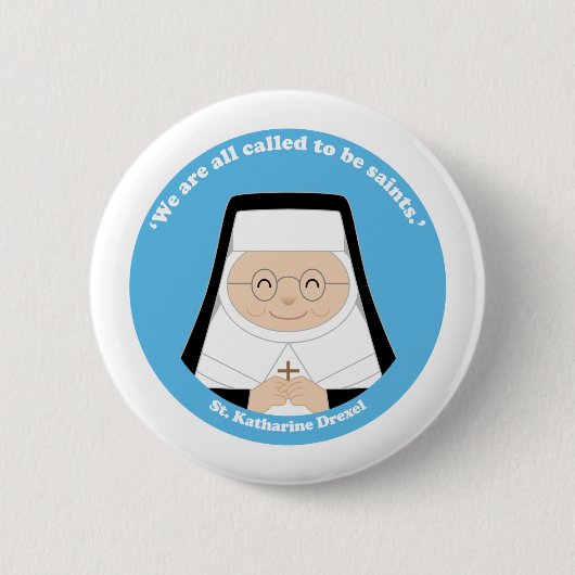 St. Katharine Drexel 缶バッジ (正面)