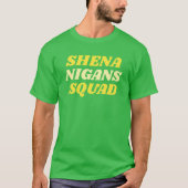 St Paddy Shenanigans Squad Tシャツ (正面)