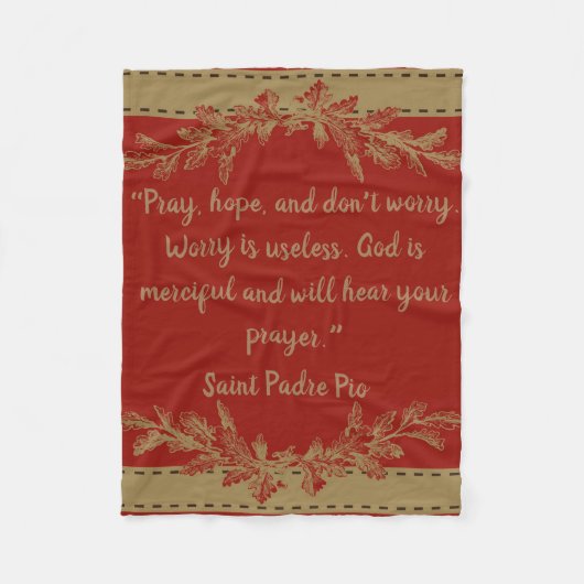 St. Padre PIOを祈って下さい、望んで下さい、及び心配しないで下さい フリースブランケット (正面)