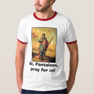 St. Pantaleonは私達のために、祈ります! Tシャツ
