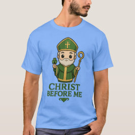 St Patrick Christ Before Me T-Shirt Tシャツ