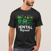 St Patrick Day Dental Squad Saint Paddys Teeth Iri Tシャツ (正面)