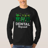 St Patrick Day Dental Squad Saint Paddys Teeth Iri Tシャツ (正面)