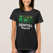 St Patrick Day Dental Squad Saint Paddys Teeth Iri Tシャツ (正面)