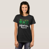 St Patrick Day Dental Squad Saint Paddys Teeth Iri Tシャツ (正面フル)
