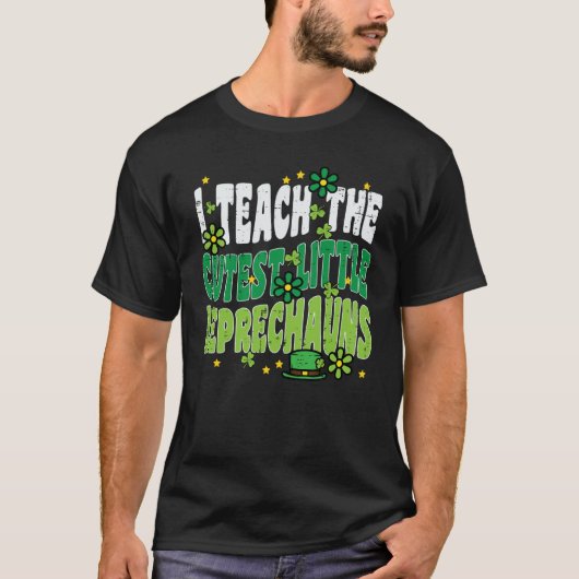 St Patrick Day Teach Little Leprechauns Saint Padd Tシャツ (正面)