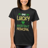 St Patrick One Lucky Assistant Principal Saint Pat Tシャツ (正面)