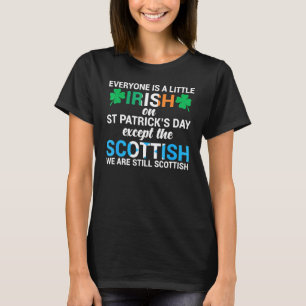 St Patrick Sのスコットランド以外は誰もがアイルランド語である Tシャツ