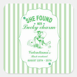 St patrick she found her lcuky charm bachelorette  スクエアシール