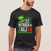 St Patrick Was Italian St Patrick's Day Hat Clover Tシャツ (正面)