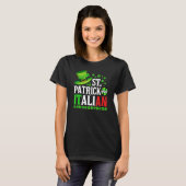 St Patrick Was Italian St Patrick's Day Hat Clover Tシャツ (正面フル)