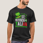 St Patrick Was Italian St Patrick's Day Hat Clover Tシャツ (正面)