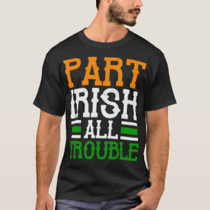 St patricksパートアイリッシュオールトラブおもしろいル tシャツ