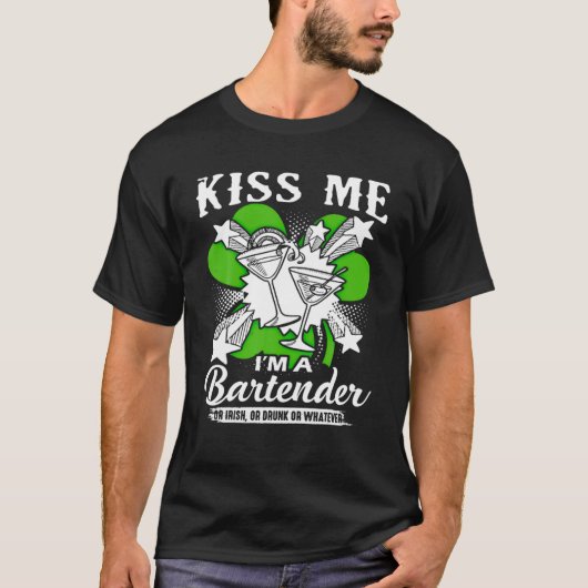 st patricks dayおもしろいキス私はバーテンダーか私 tシャツ (正面)