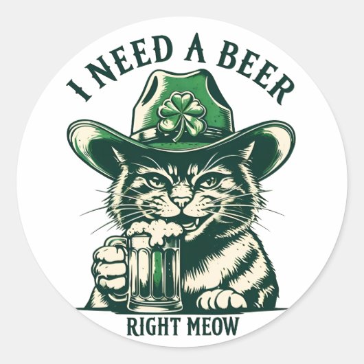 St patricks dayおもしろいキャットアイ右ミューにビールが必要 ラウンドシール (正面)