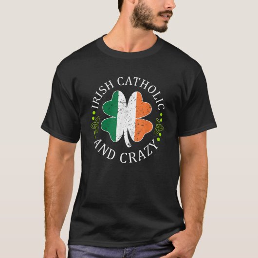 st patricks dayおもしろいギフトアイリッシュカトリックとクラッツ tシャツ (正面)
